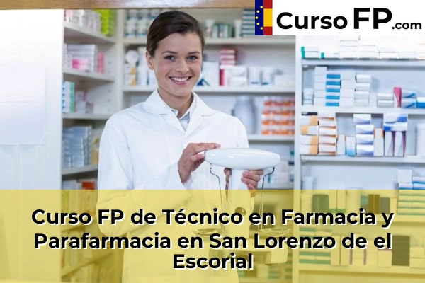Curso FP de Técnico en Farmacia y Parafarmacia en El Tablero 59 Curso FP de Técnico en Farmacia y Parafarmacia en San Lorenzo