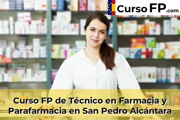 Curso FP de Técnico en Farmacia y Parafarmacia en Manilva 70 Curso FP de Técnico en Farmacia y Parafarmacia en San Pedro Alcántara