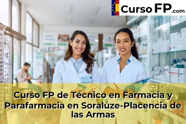 Curso FP de Técnico en Farmacia y Parafarmacia en Usurbil 67 Curso FP de Técnico en Farmacia y Parafarmacia en Soraluze-Placencia de las Armas