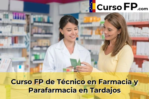 Curso FP de Técnico en Farmacia y Parafarmacia en Roa 36 Curso FP de Técnico en Farmacia y Parafarmacia en Tardajos