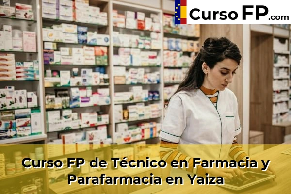 Curso FP de Técnico en Farmacia y Parafarmacia en El Tablero 70 Curso FP de Técnico en Farmacia y Parafarmacia en Yaiza