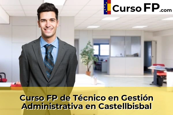 Curso FP de Técnico en Gestión Administrativa en Els Hostalets de Pierola 50 Curso FP de Técnico en Gestión Administrativa en Castellbisbal