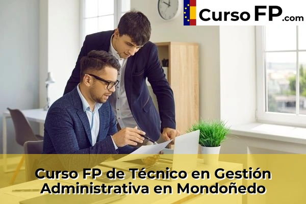 Curso FP de Técnico en Gestión Administrativa en Albarán 36 Curso FP de Técnico en Gestión Administrativa en Mondoñedo