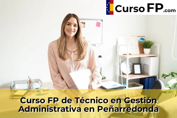 Curso FP de Técnico en Gestión Administrativa en Peñarredonda
