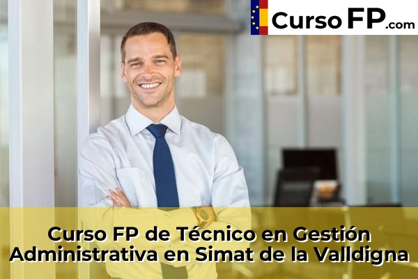 Curso FP de Técnico en Gestión Administrativa en Simat de la Valldigna