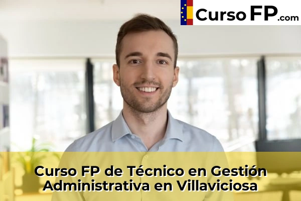Curso FP de Técnico en Gestión Administrativa en Villaviciosa
