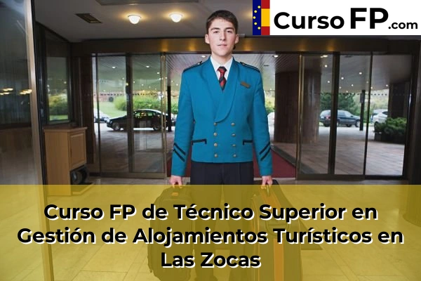 Curso FP de Técnico Superior en Gestión de Alojamientos Turísticos en Tegueste Centro 60 Curso FP de Técnico Superior en Gestión de Alojamientos Turísticos en Las Zocas
