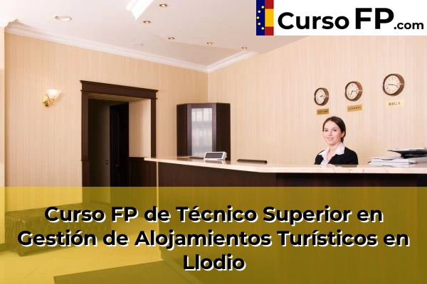 Curso FP de Técnico Superior en Gestión de Alojamientos Turísticos en Krispiña 36 Curso FP de Técnico Superior en Gestión de Alojamientos Turísticos en Llodio