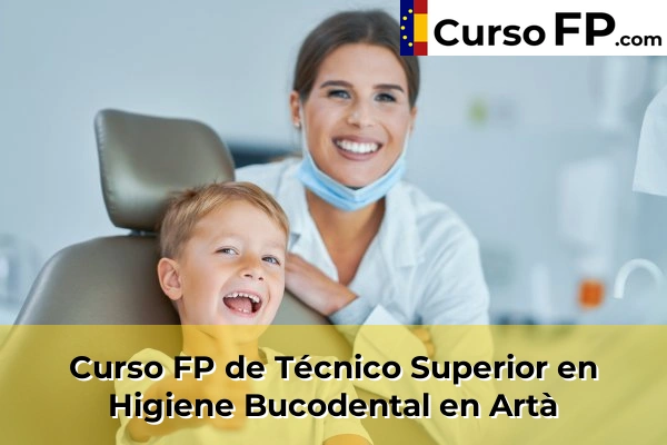 Curso FP de Técnico Superior en Higiene Bucodental en Porto Cristo 34 Curso FP de Técnico Superior en Higiene Bucodental en Artà
