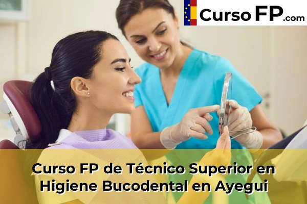 Curso FP de Técnico Superior en Higiene Bucodental en Ibero 35 Curso FP de Técnico Superior en Higiene Bucodental en Ayegui