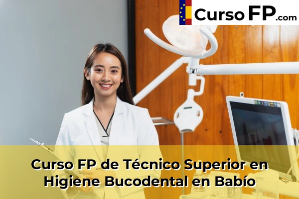 Curso FP de Técnico Superior en Higiene Bucodental en Babío