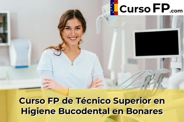 Curso FP de Técnico Superior en Higiene Bucodental en Gibraleón 37 Curso FP de Técnico Superior en Higiene Bucodental en Bonares