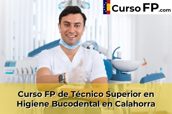 Curso FP de Técnico Superior en Higiene Bucodental en Arnedo 32 Curso FP de Técnico Superior en Higiene Bucodental en Calahorra