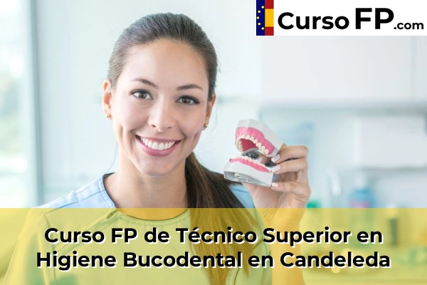Curso FP de Técnico Superior en Higiene Bucodental en Arévalo 33 Curso FP de Técnico Superior en Higiene Bucodental en Candeleda