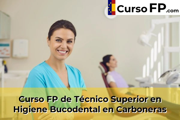 Curso FP de Técnico Superior en Higiene Bucodental en Puebla de Vícar 41 Curso FP de Técnico Superior en Higiene Bucodental en Carboneras