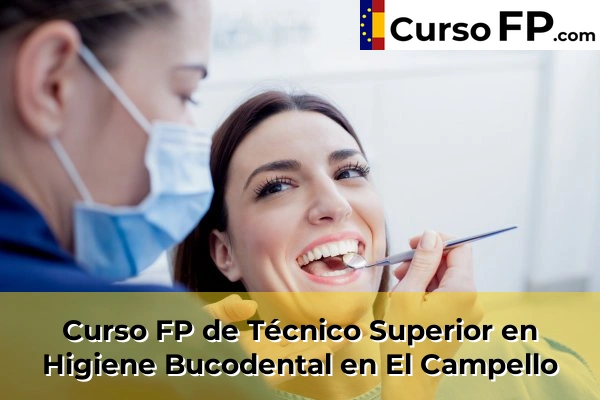 Curso FP de Técnico Superior en Higiene Bucodental en Bigastro 62 Curso FP de Técnico Superior en Higiene Bucodental en El Campello
