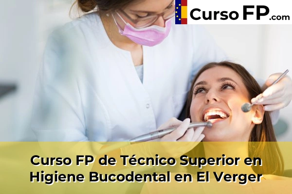 Curso FP de Técnico Superior en Higiene Bucodental en Bigastro 64 Curso FP de Técnico Superior en Higiene Bucodental en El Verger