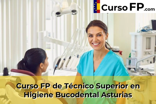 Curso FP de Técnico Superior en Higiene Bucodental en la provincia de Córdoba 75 Curso FP de Técnico Superior en Higiene Bucodental en la provincia de Asturias