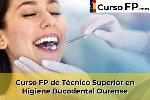 Curso FP de Técnico Superior en Higiene Bucodental en la provincia de Córdoba 105 Curso FP de Técnico Superior en Higiene Bucodental en la provincia de Ourense