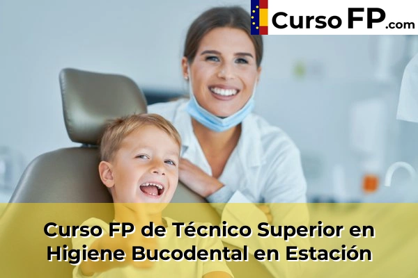 Curso FP de Técnico Superior en Higiene Bucodental en Caleta de Vélez 53 Curso FP de Técnico Superior en Higiene Bucodental en Estación