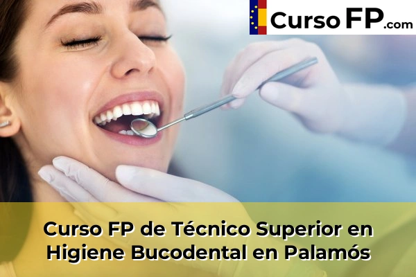 Curso FP de Técnico Superior en Higiene Bucodental en Anglès 45 Curso FP de Técnico Superior en Higiene Bucodental en Palamós