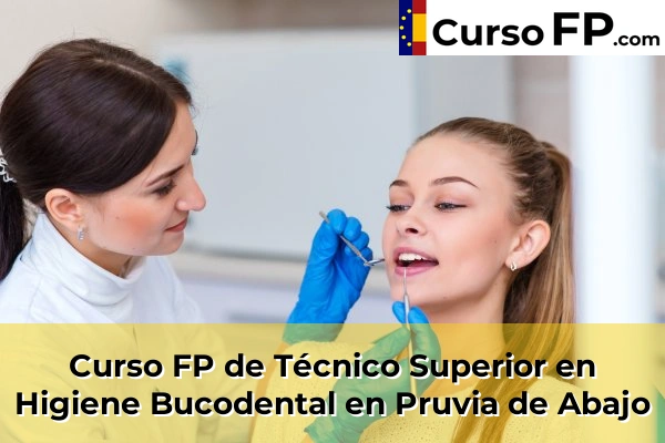 Curso FP de Técnico Superior en Higiene Bucodental en La Pedrera 57 Curso FP de Técnico Superior en Higiene Bucodental en Pruvia de Abajo