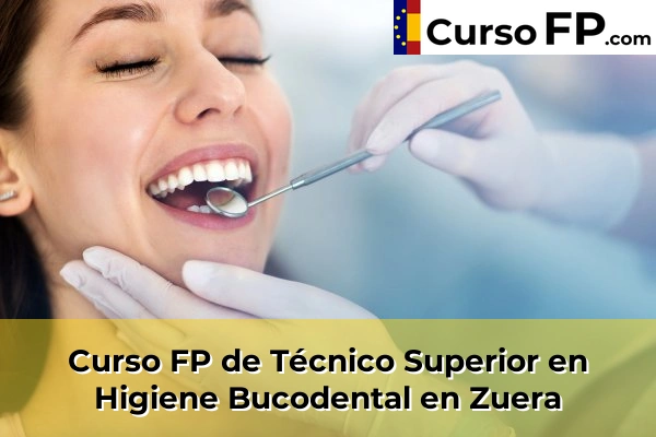 Curso FP de Técnico Superior en Higiene Bucodental en Mequinenza 55 Curso FP de Técnico Superior en Higiene Bucodental en Zuera