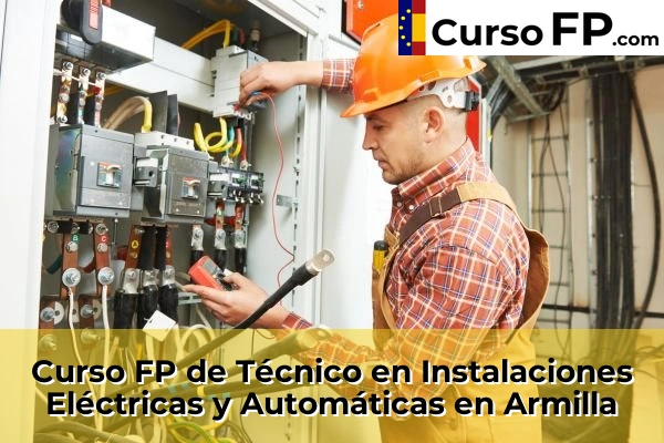 Curso FP de Técnico en Instalaciones Eléctricas y Automáticas en Calahonda 35 Curso FP de Técnico en Instalaciones Eléctricas y Automáticas en Armilla
