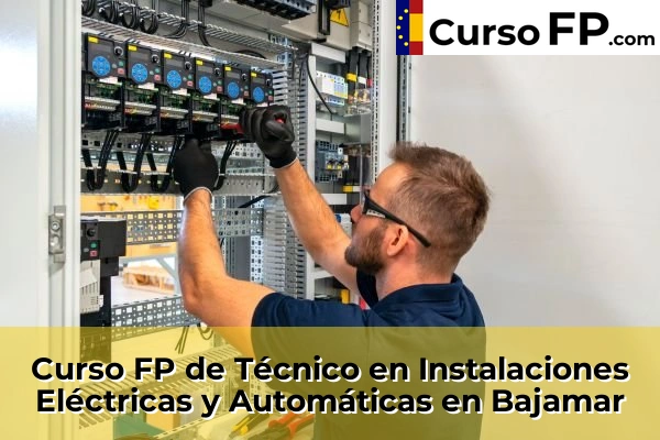 Curso FP de Técnico en Instalaciones Eléctricas y Automáticas en Bajamar