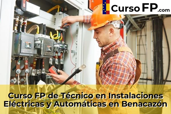 Curso FP de Técnico en Instalaciones Eléctricas y Automáticas en Los Rosales 34 Curso FP de Técnico en Instalaciones Eléctricas y Automáticas en Benacazón