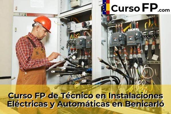 Curso FP de Técnico en Instalaciones Eléctricas y Automáticas en Almenara 38 Curso FP de Técnico en Instalaciones Eléctricas y Automáticas en Benicarló