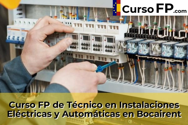 Curso FP de Técnico en Instalaciones Eléctricas y Automáticas en Daimús 77 Curso FP de Técnico en Instalaciones Eléctricas y Automáticas en Bocairent