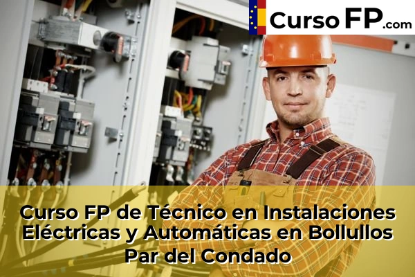 Curso FP de Técnico en Instalaciones Eléctricas y Automáticas en Bollullos Par del Condado