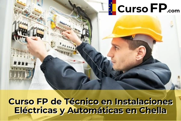 Curso FP de Técnico en Instalaciones Eléctricas y Automáticas en Daimús 94 Curso FP de Técnico en Instalaciones Eléctricas y Automáticas en Chella