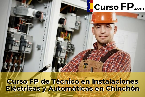 Curso FP de Técnico en Instalaciones Eléctricas y Automáticas en Chinchón