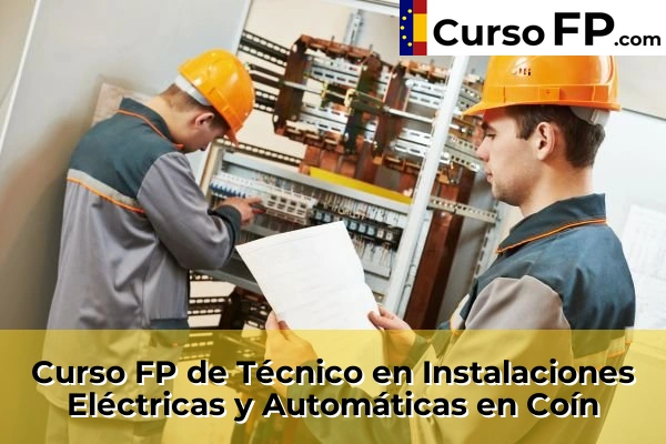 Curso FP de Técnico en Instalaciones Eléctricas y Automáticas en Álora 49 Curso FP de Técnico en Instalaciones Eléctricas y Automáticas en Coín