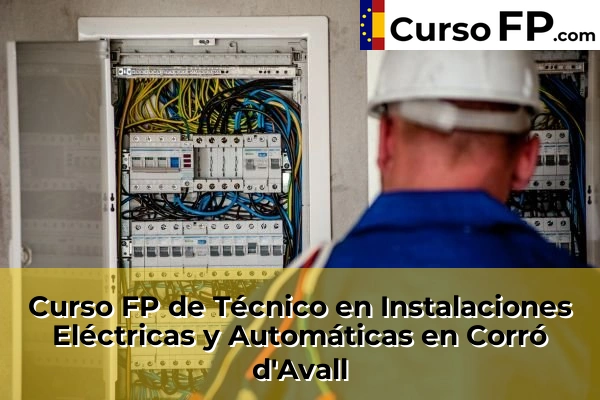Curso FP de Técnico en Instalaciones Eléctricas y Automáticas en Mataró 58 Curso FP de Técnico en Instalaciones Eléctricas y Automáticas en Corró d'Avall