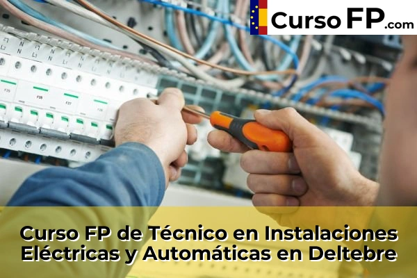 Curso FP de Técnico en Instalaciones Eléctricas y Automáticas en Ginestar 36 Curso FP de Técnico en Instalaciones Eléctricas y Automáticas en Deltebre