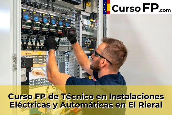 Curso FP de Técnico en Instalaciones Eléctricas y Automáticas en Mataró 62 Curso FP de Técnico en Instalaciones Eléctricas y Automáticas en El Rieral