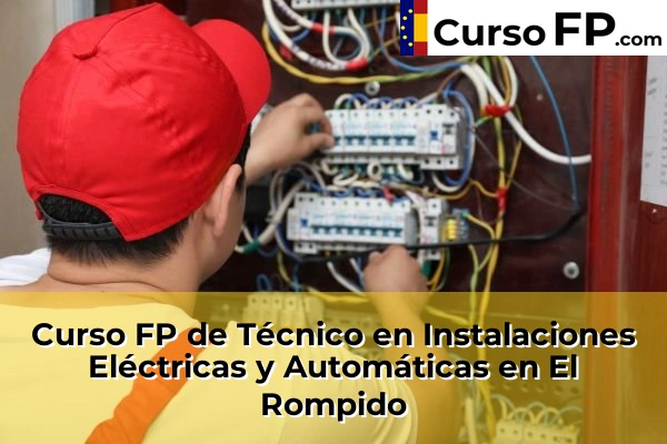 Curso FP de Técnico en Instalaciones Eléctricas y Automáticas en Almonte 40 Curso FP de Técnico en Instalaciones Eléctricas y Automáticas en El Rompido