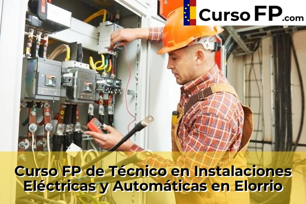 Curso FP de Técnico en Instalaciones Eléctricas y Automáticas en Elorrio
