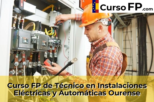 Curso FP de Técnico en Instalaciones Eléctricas y Automáticas en la provincia de Cádiz 105 Curso FP de Técnico en Instalaciones Eléctricas y Automáticas en la provincia de Ourense