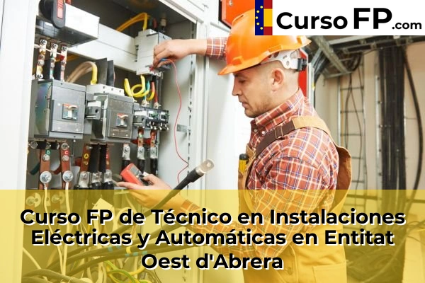 Curso FP de Técnico en Instalaciones Eléctricas y Automáticas en Mataró 64 Curso FP de Técnico en Instalaciones Eléctricas y Automáticas en Entitat Oest d'Abrera