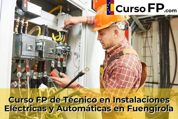 Curso FP de Técnico en Instalaciones Eléctricas y Automáticas en Álora 56 Curso FP de Técnico en Instalaciones Eléctricas y Automáticas en Fuengirola