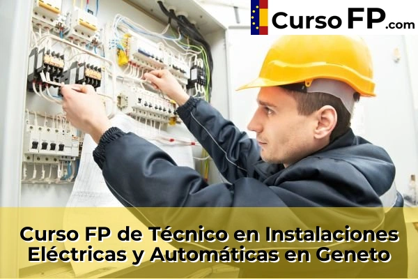 Curso FP de Técnico en Instalaciones Eléctricas y Automáticas en Geneto