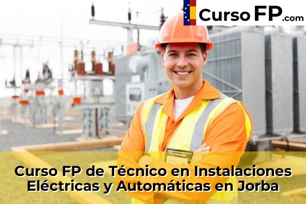 Curso FP de Técnico en Instalaciones Eléctricas y Automáticas en Mataró 72 Curso FP de Técnico en Instalaciones Eléctricas y Automáticas en Jorba