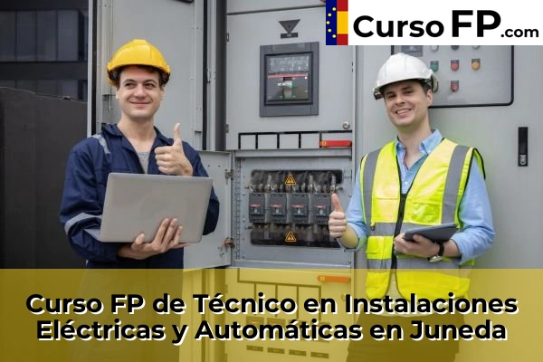 Curso FP de Técnico en Instalaciones Eléctricas y Automáticas en Alcarràs 38 Curso FP de Técnico en Instalaciones Eléctricas y Automáticas en Juneda