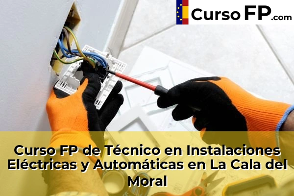 Curso FP de Técnico en Instalaciones Eléctricas y Automáticas en Álora 58 Curso FP de Técnico en Instalaciones Eléctricas y Automáticas en La Cala del Moral