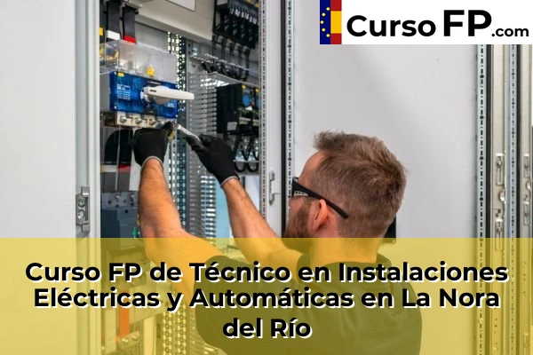 Curso FP de Técnico en Instalaciones Eléctricas y Automáticas en Mula 68 Curso FP de Técnico en Instalaciones Eléctricas y Automáticas en La Ñora