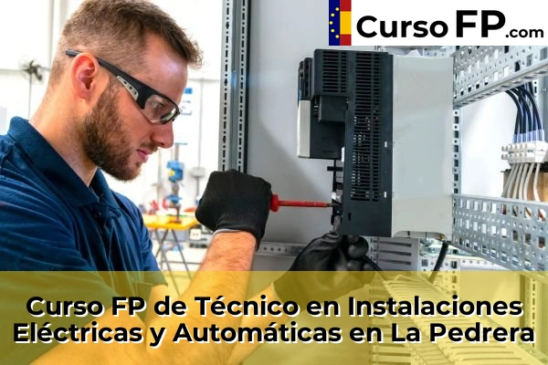 Curso FP de Técnico en Instalaciones Eléctricas y Automáticas en Granda 39 Curso FP de Técnico en Instalaciones Eléctricas y Automáticas en La Pedrera